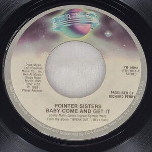 Pointer Sisters Baby Come And Get It / Operator 45 RPM Vinyl 1983 Planet
